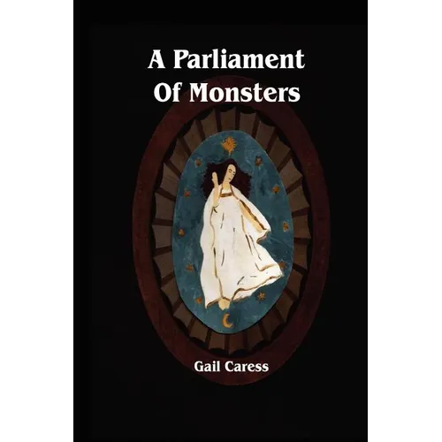 A Parliament of Monsters
