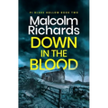 Down in the Blood: A Chilling Cornwall Crime Thriller