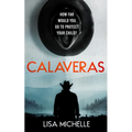 Calaveras: A Thrilling Suspense Novel