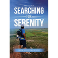 Searching for Serenity: Finding My Way On the Camino de Santiago