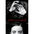 A life revealed
