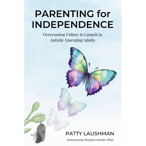 Parenting for Independence