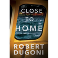 Close to Home