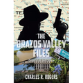 The Brazos Valley Files: Cooperation and Change