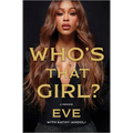 Who's That Girl?: A Memoir