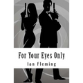 For Your Eyes Only