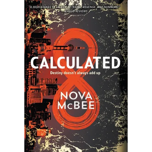 Calculated: A YA Action Adventure Series