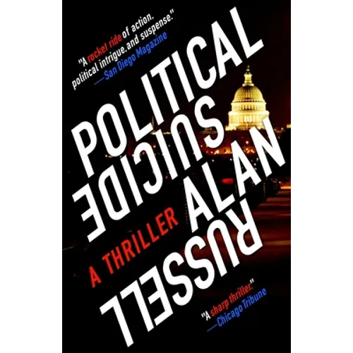 Political Suicide: A Thriller