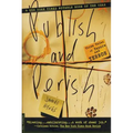 Publish and Perish: Three Tales of Tenure and Terror
