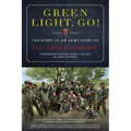 Green Light, Go!: The Story of an Army Start Up