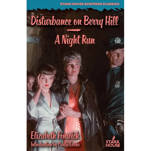Disturbance on Berry Hill / A Night Run