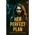 Her Perfect Plan