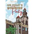 Mr Polly's Bonfire Party
