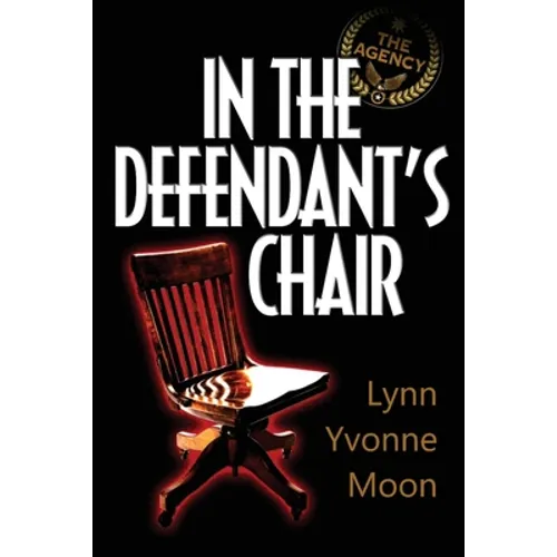The Agency - In the Defendant's Chair