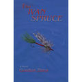 The Ivan Spruce, A Cold War Novel