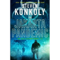 The Jakarta Pandemic: A Modern Thriller