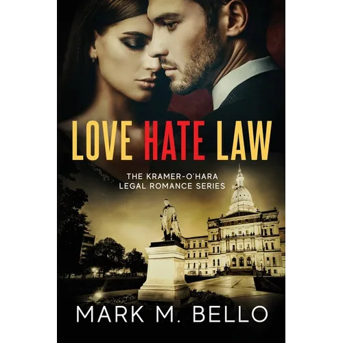 Love Hate Law: A Kramer-O'Hara Legal Romance