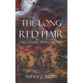 The Long Red Hair and Other Short Stories