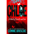 Chloe: A Novel of Secrets and Lies