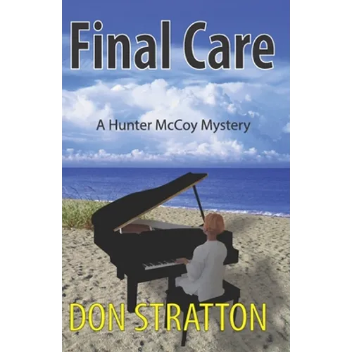 Final Care: A Hunter McCoy Mystery