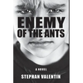 Enemy of the Ants