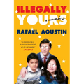 Illegally Yours: A Memoir