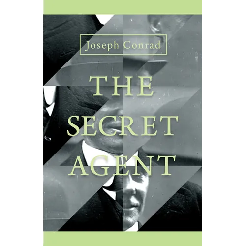 The Secret Agent - A Simple Tale