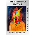 The Mystery of Mystics: 37 Secrets of Consciousness