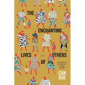 The Enchanting Lives of Others