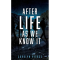 After Life as We Know It