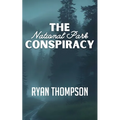 The National Park Conspiracy