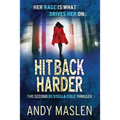 Hit Back Harder: The second DI Stella Cole thriller
