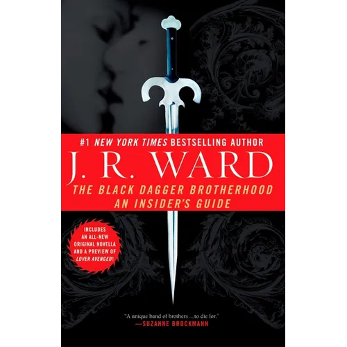 The Black Dagger Brotherhood: An Insider's Guide