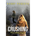 The Crushing: Olivia Callahan Suspense