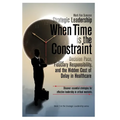 Strategic Leadership When Time is the Constraint: Decision Pace, Fiduciary Responsibility, and the Hidden Cost of Delay in Complex Organizations