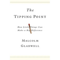 The Tipping Point: How Little Things Can Make a Big Difference