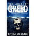 The Eyes of Greed