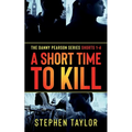 A Short Time To Kill