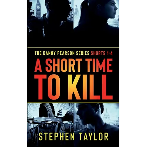 A Short Time To Kill