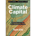 Climate Capital: Investing in the Tools for a Regenerative Future