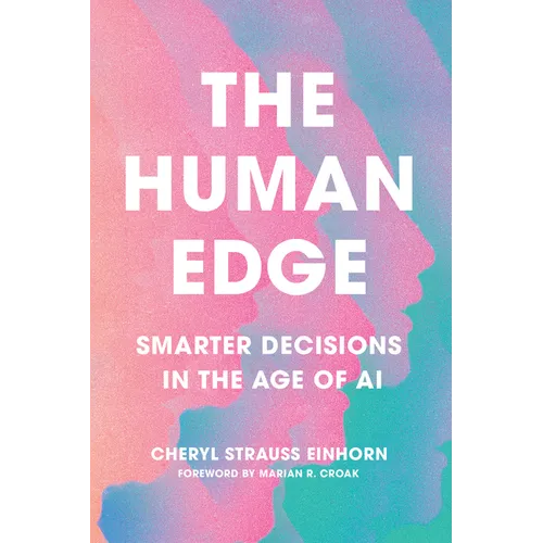The Human Edge: Smarter Decisions in the Age of AI