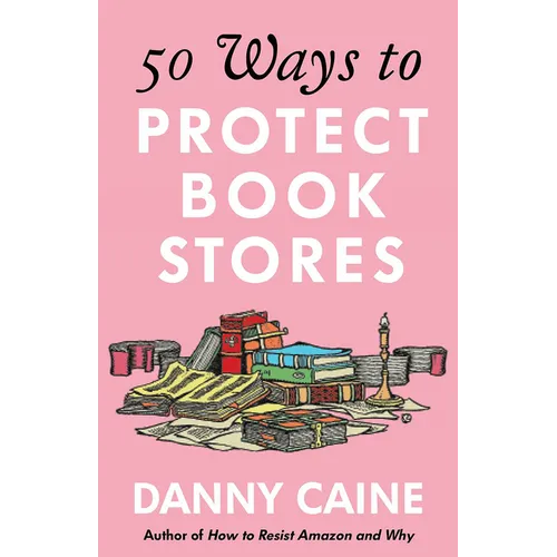 50 Ways to Protect Bookstores