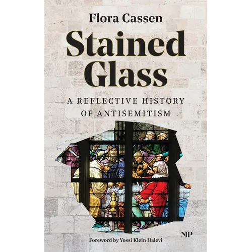 Stained Glass: A Reflective History of Antisemitism