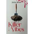 Killer Vibes