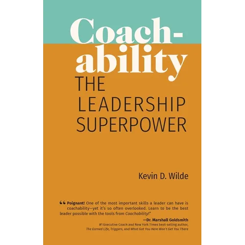 Coachability: The Leadership Superpower