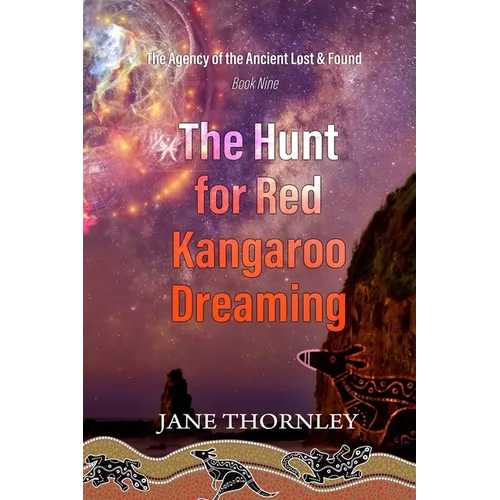 Hunt for Red Kangaroo Dreaming: A Phoebe McCabe Historical mystery Thriller