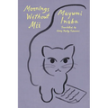 Mornings Without MII
