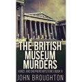 The British Museum Murders