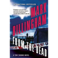 From the Dead: A Tom Thorne Novel