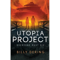 Utopia Project- Everyone Must Die